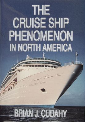 The Cruise Ship Phenomenon in North America