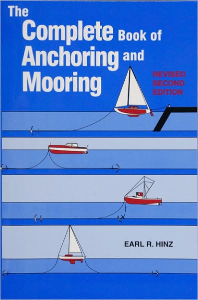 Complete Book of Anchoring and Mooring