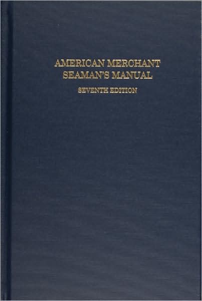 American Merchant Seaman's Manual