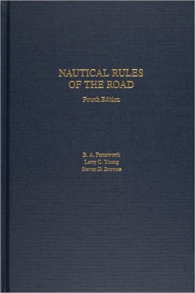 Nautical Rules of the Road: The International and Inland Rules