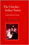 The Cherokee Indian Nation: A Troubled History