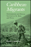 Caribbean Migrants: Environment Human Survival St. Kitts Nevis