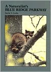 A Naturalist's Blue Ridge Parkway