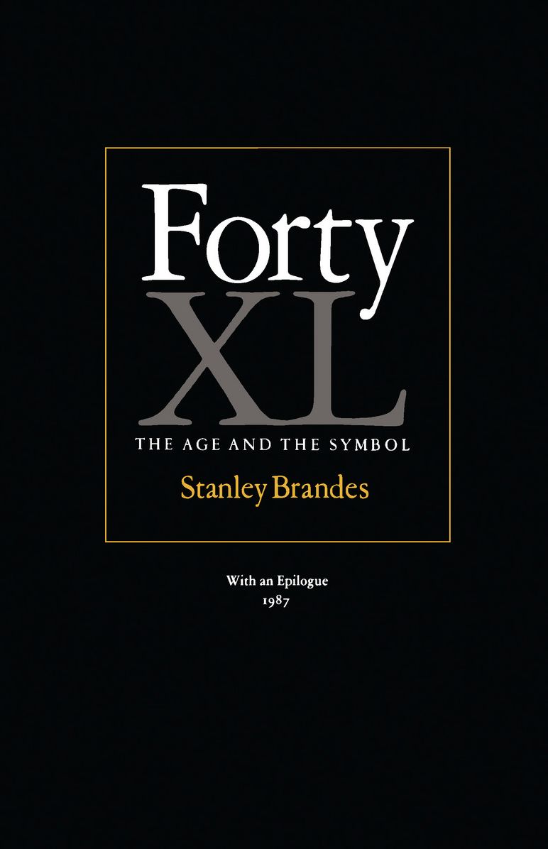 Forty: The Age and the Symbol