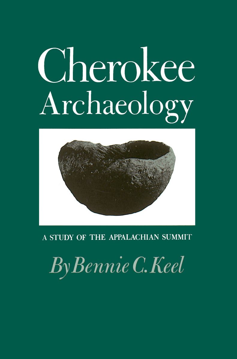 Cherokee Archaeology: Study Appalachian Summit