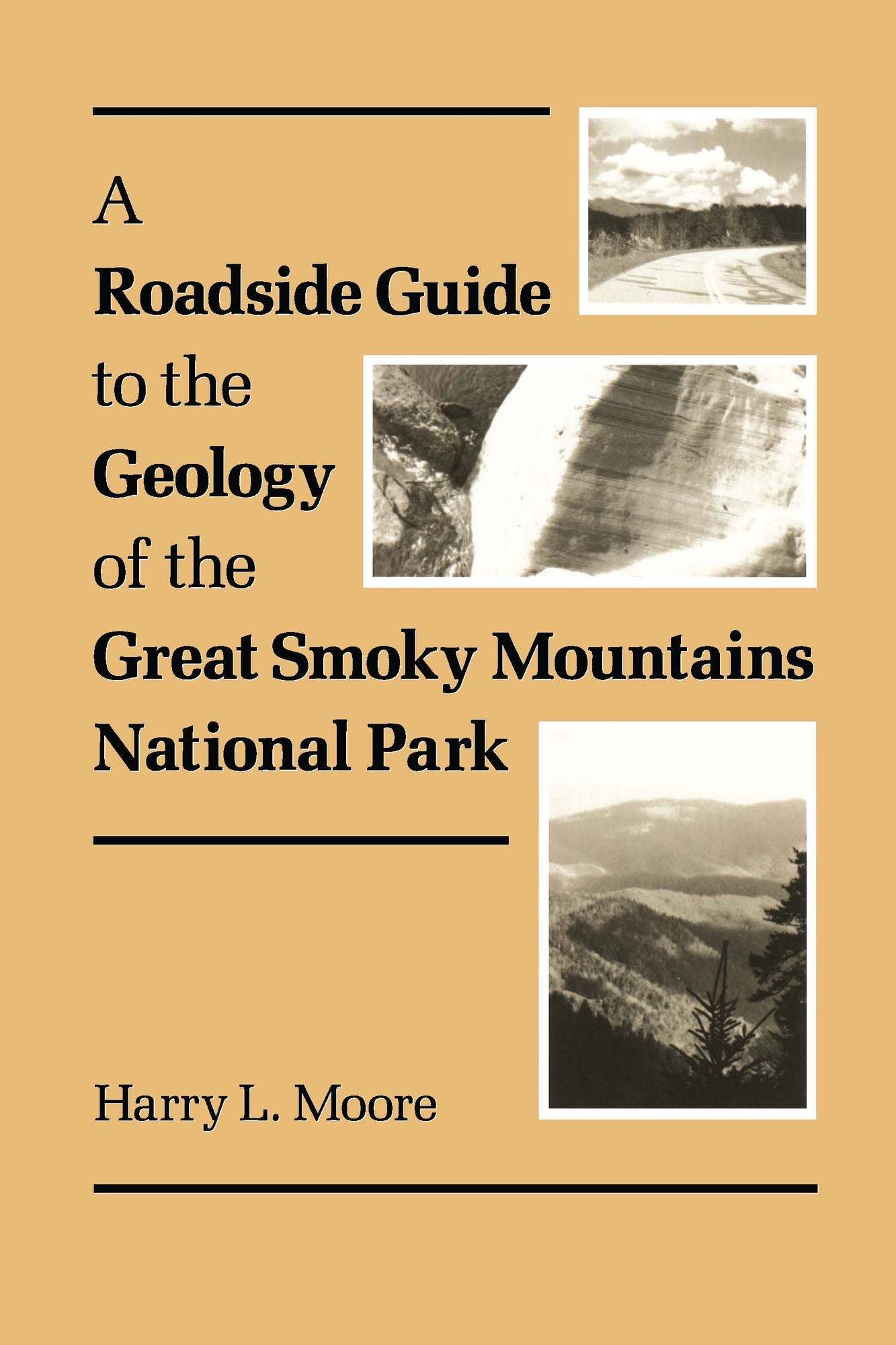 A Roadside Guide to the Geology of the Great Smoky Mountains National Park
