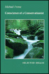 Conscience of a Conservationist: Selected Essays