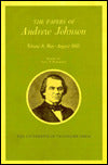 Papers A Johnson Vol8: May-August 1865