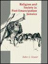Religion Society: Pos6t-Emancipation Jamaica