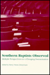 Southern Baptists Observed: Multiple Perspectives On