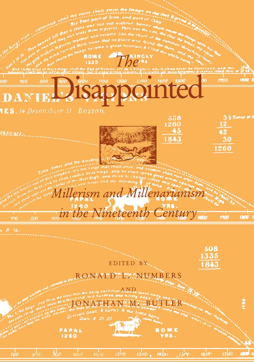 The Disappointed: Millerism Millerarianism