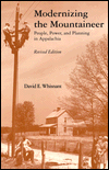 Modernizing the Mountaineer: People, Power, and Planning in Appalachia