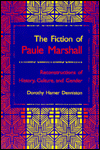 The Fiction of Paule Marshall: Reconstructions of History, Culture, and Gender