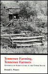 Tennessee Farming, Tennessee Farmers: Antebellum Agriculture in the Upper South