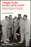 "Happy in the Service of the Lord": African-American Sacred Vocal Harmony Quartets in Memphis