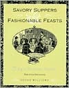 Savory Suppers and Fashionable Feasts: Dining in Victorian America