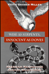 Wise As Serpents, Innocent As Doves: American Mennonites Engage Washington