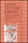 Look to Earth: Historical Archaeology American Civil War