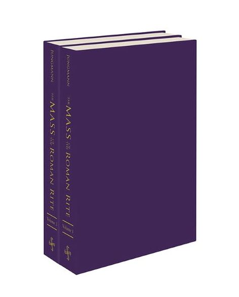 The Mass of the Roman Rite: Its Origins and Development