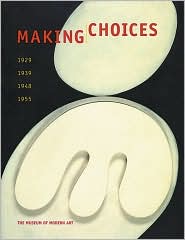 Making Choices: 1929-1939-1948-1955