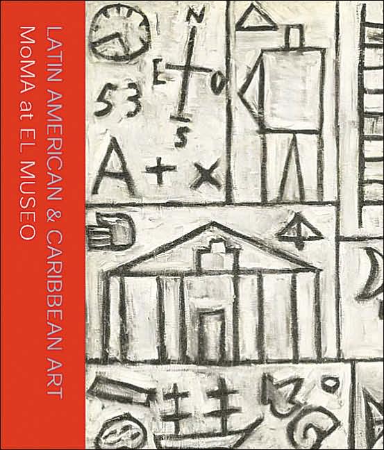 Latin American & Caribbean Art: Moma At El Museo