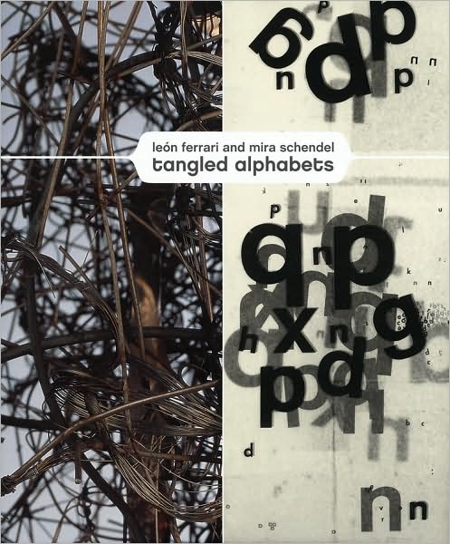 Leon Ferrari & Mira Schendel: Tangled Alphabets