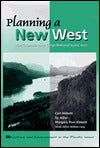 Planning A New West: The Columbia River Gorge National Scenic Area
