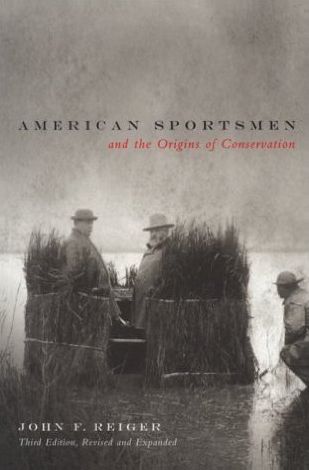 American Sportsmen and the Origins of Co