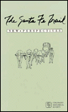 The Santa Fe Trail: New Perspectives