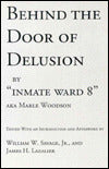 Behind the Door of Delusion