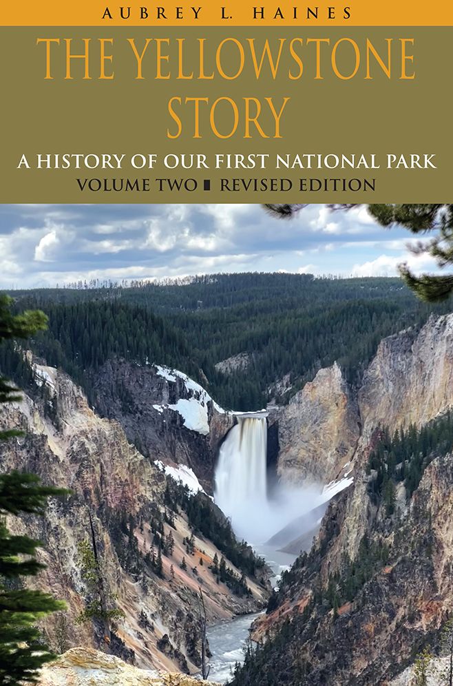 The Yellowstone Story: Volume II