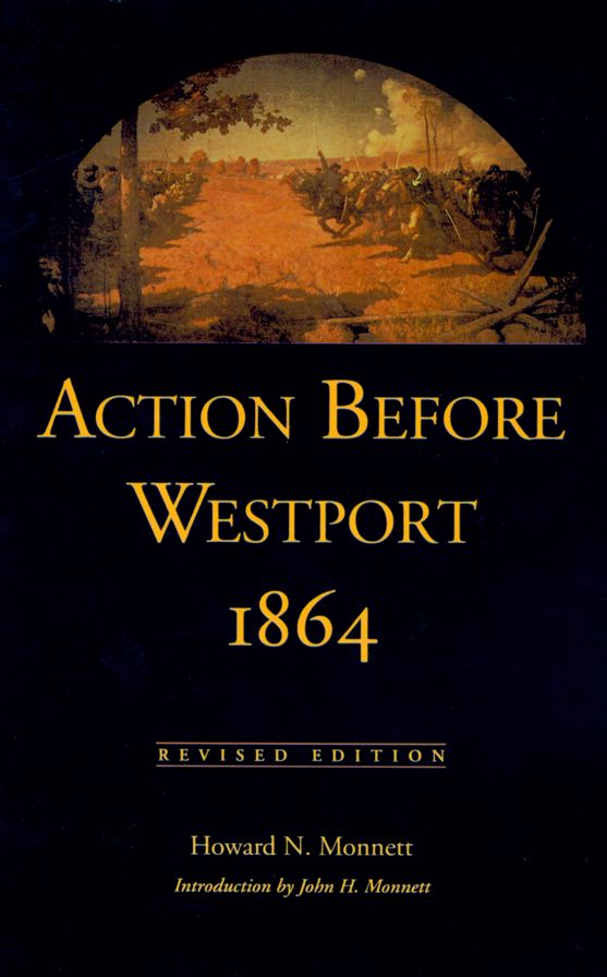 Action before Westport, 1864: Revised Edition