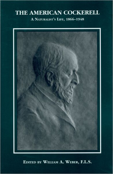 The American Cockerell: A Naturalist's Life, 1866-1948