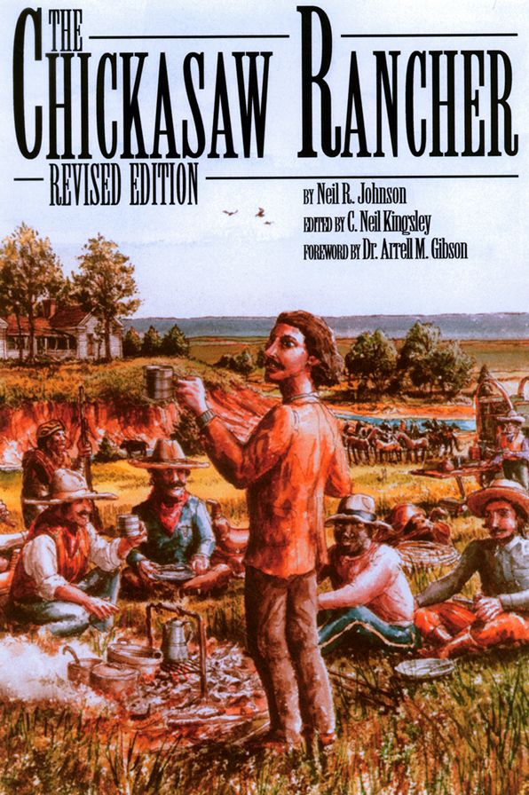 The Chickasaw Rancher: Revised Edition