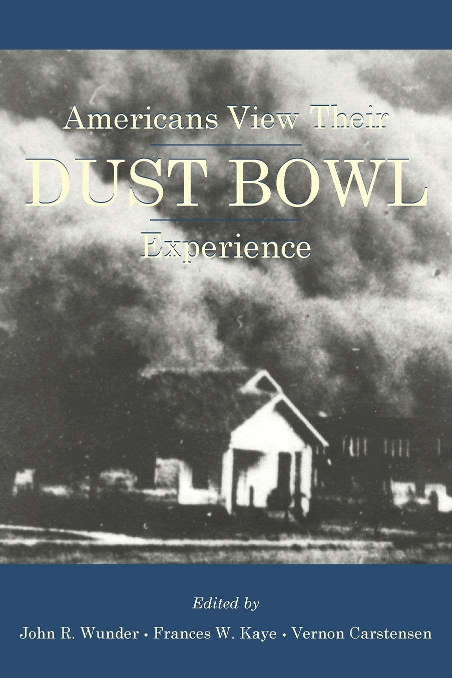 Americans View Their Dust Bowl Experience