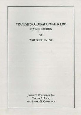 Vranesh's Colorado Water Law