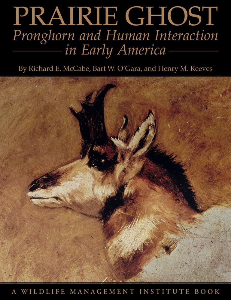 Prairie Ghost: Pronghorn and Human Interaction in Early America
