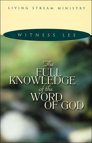 Full Knowledge/Word of God