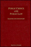 Public Choice And Public Law: Readings And Commentary