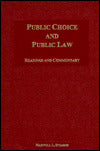 Public Choice And Public Law: Readings And Commentary