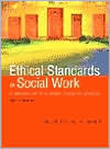 Ethical Standards in Social Work: A Review of the NASW Code of Ethics