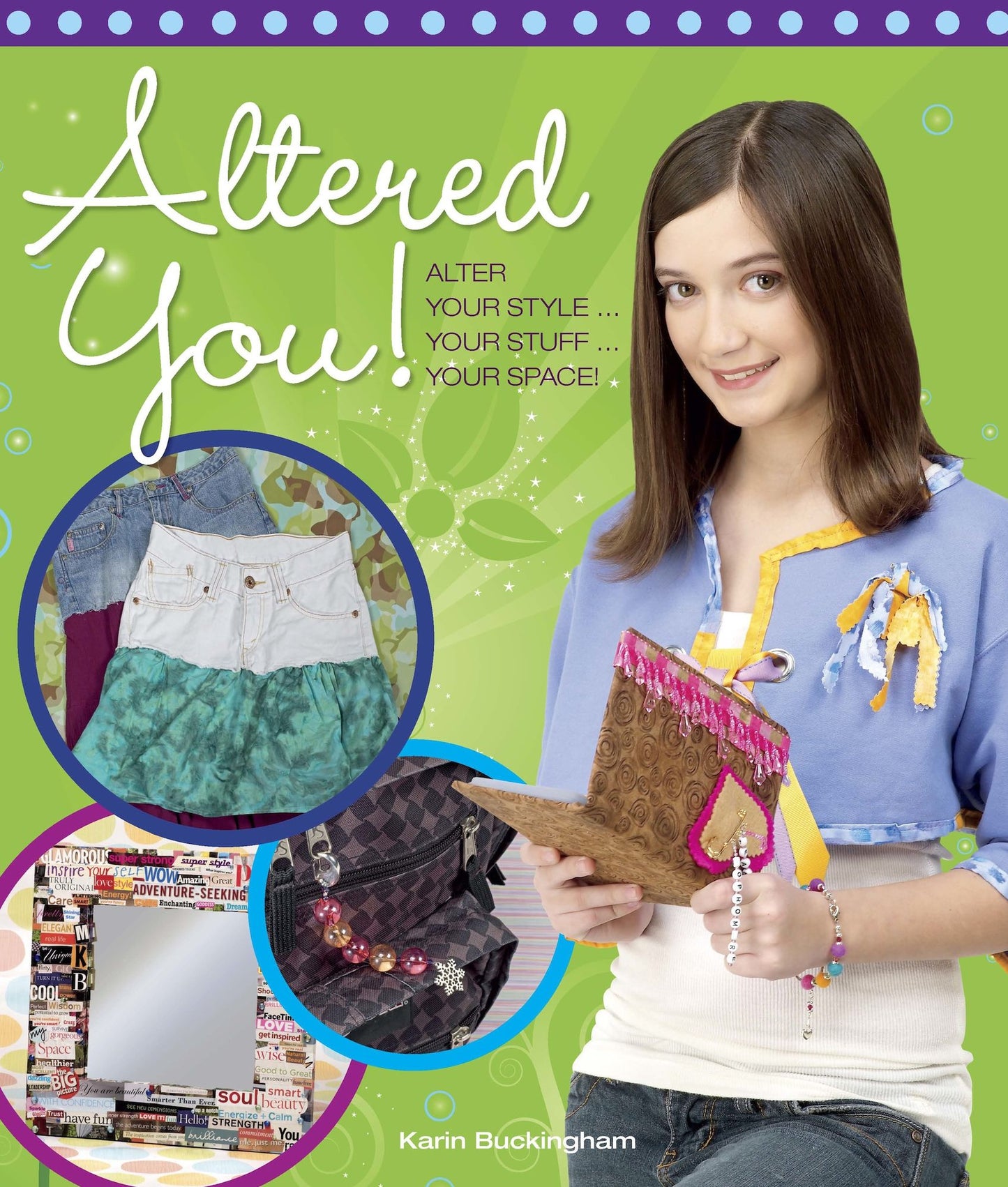 Altered You!: Alter Your Style...Your Stuff...Your Space! (PagePerfect NOOK Book)
