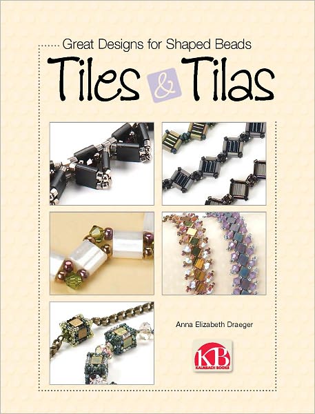 Great Designs for Shaped Beads: Tiles & Tilas (PagePerfect NOOK Book)