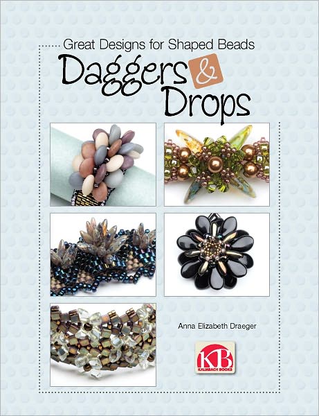 Great Designs for Shaped Beads: Daggers & Drops (PagePerfect NOOK Book)