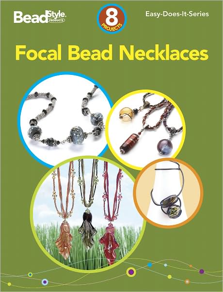 Focal Bead Necklaces: 8 Projects (PagePerfect NOOK Book)