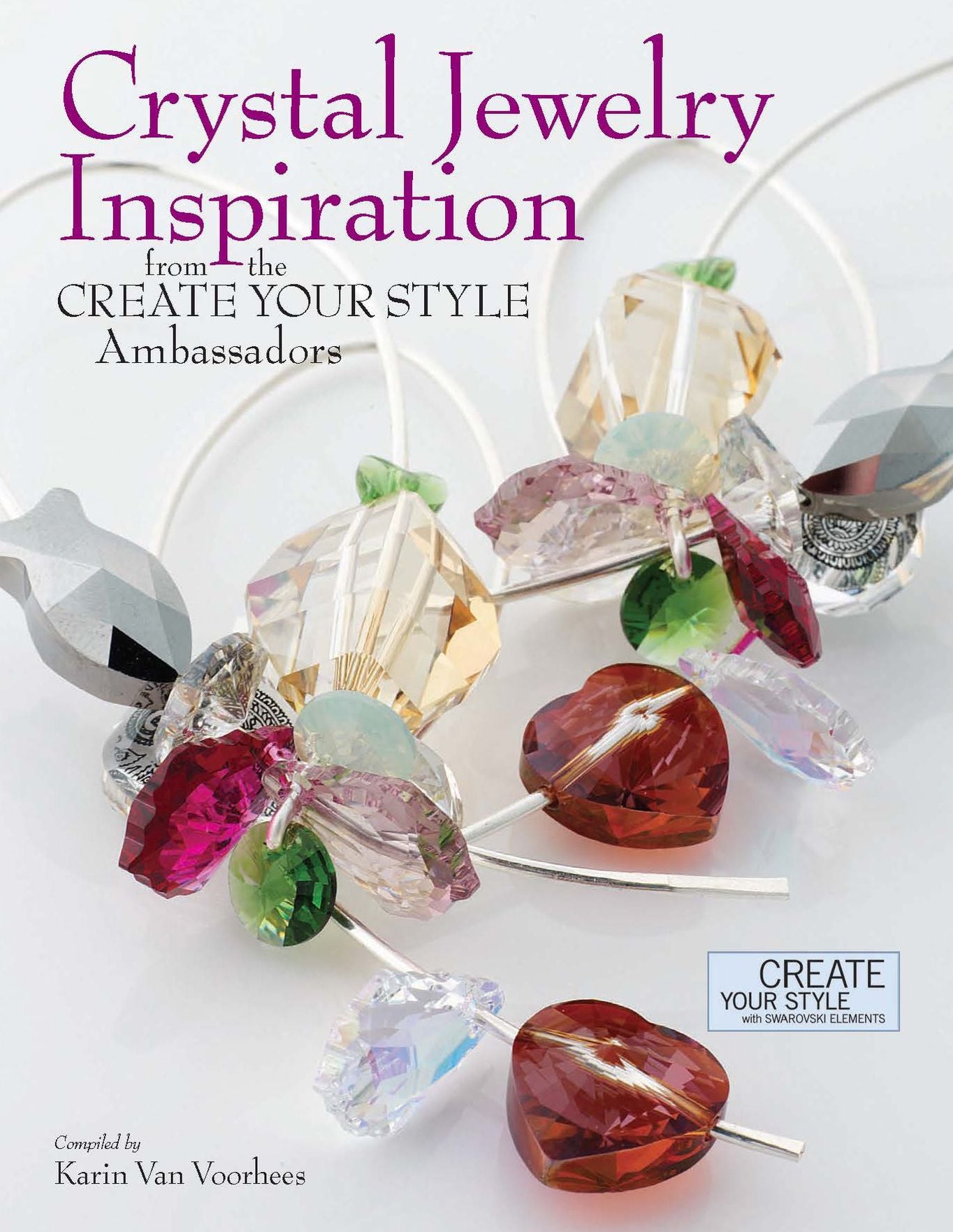 Crystal Jewelry Inspiration From the Create Your Style Ambassadors (PagePerfect NOOK Book)