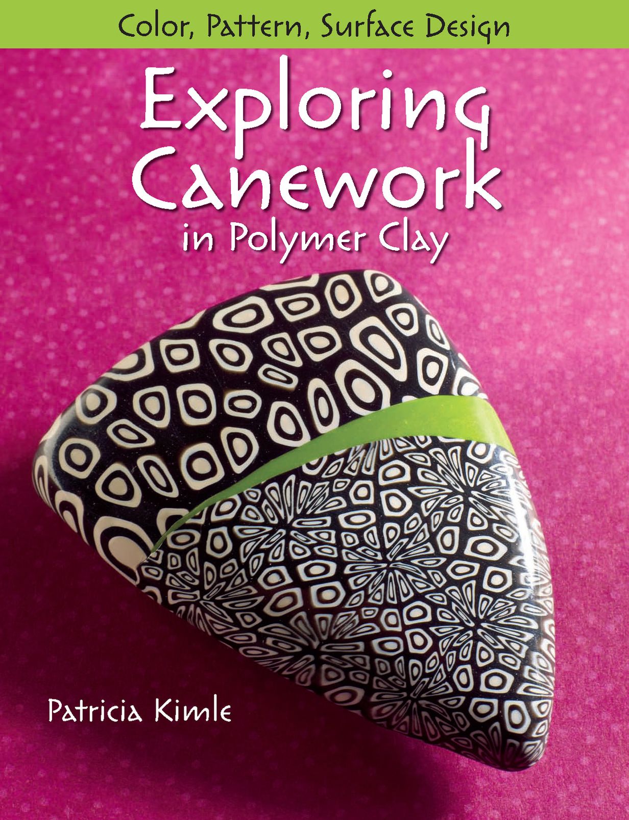 Exploring Canework in Polymer Clay: Color, Pattern, Surface Design (PagePerfect NOOK Book)