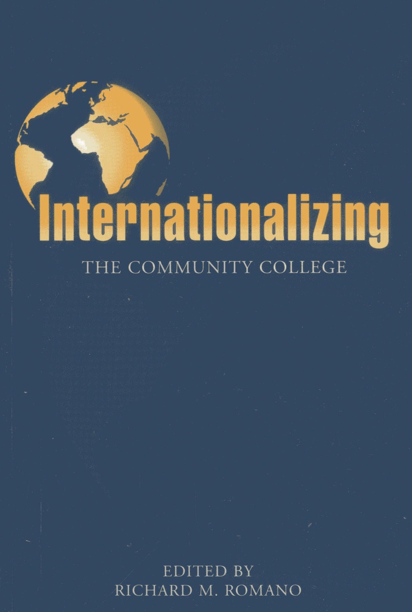 Internationalizing the Community College