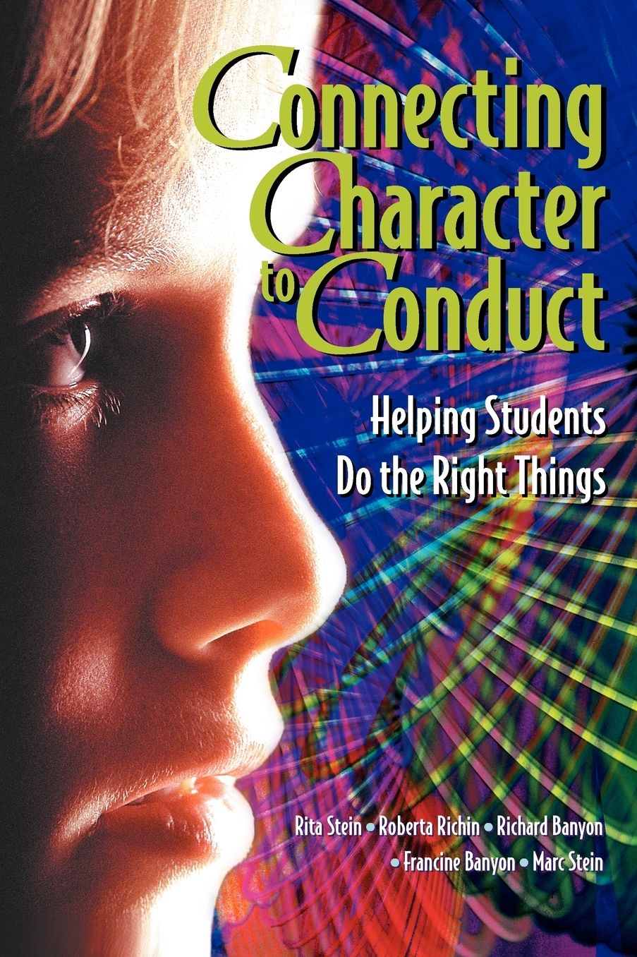 Connecting Character To Conduct