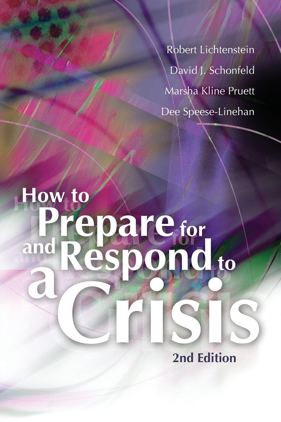 How to Prepare for and Respond to a Crisis